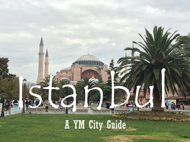 Istanbul, Turkey City Guide | Yellow Mondays